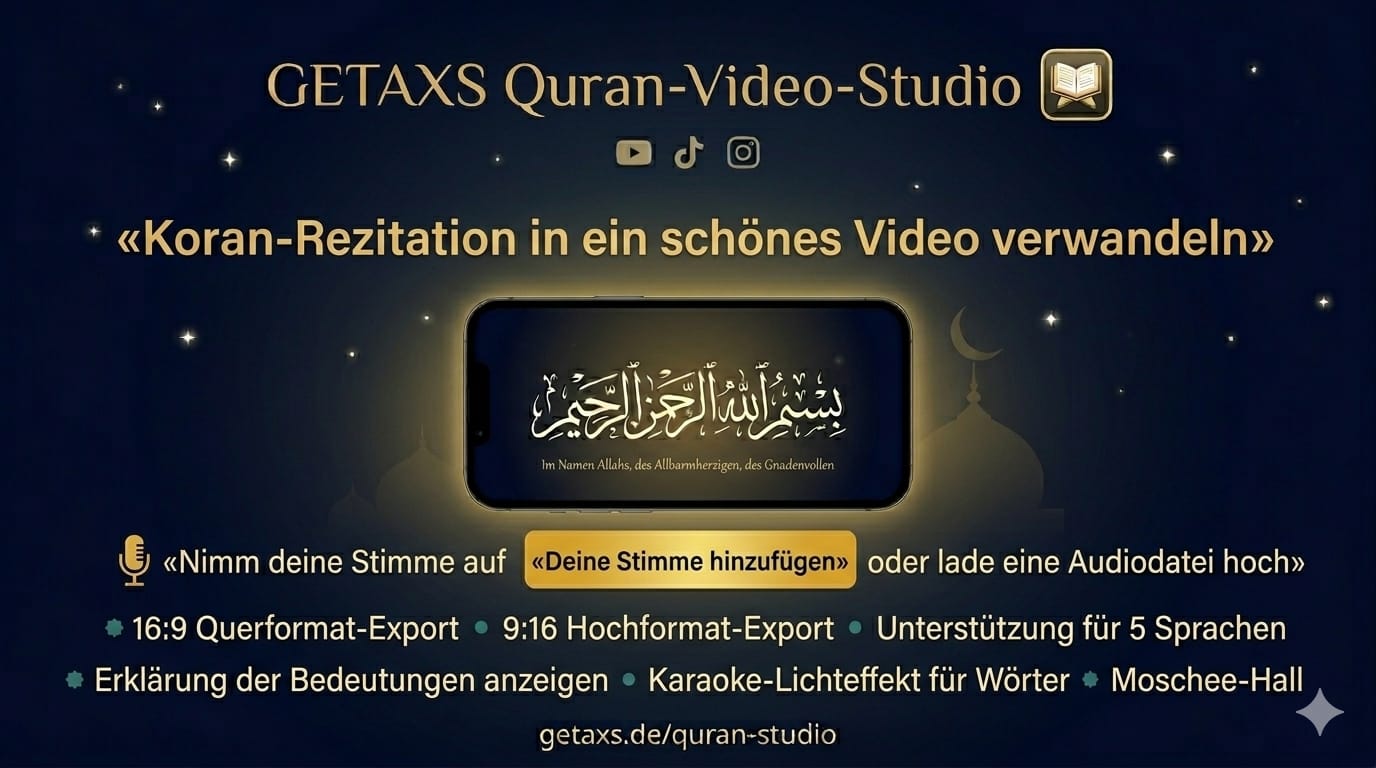 Screenshot der GETAXS Quran Video Studio Web-App mit Einstellungsoptionen für Koran-Rezitationen.